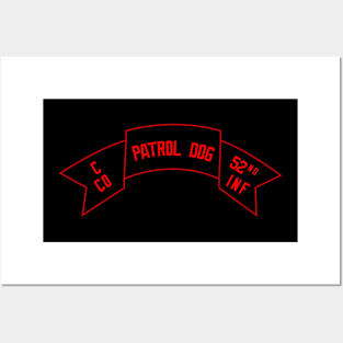 C Co 52nd Infantry - Patrol Dog - Scroll wo Txt Posters and Art